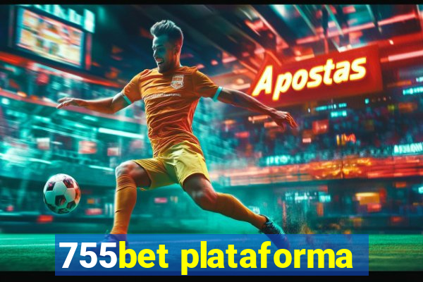 755bet plataforma